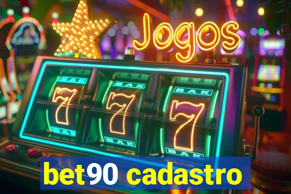 bet90 cadastro